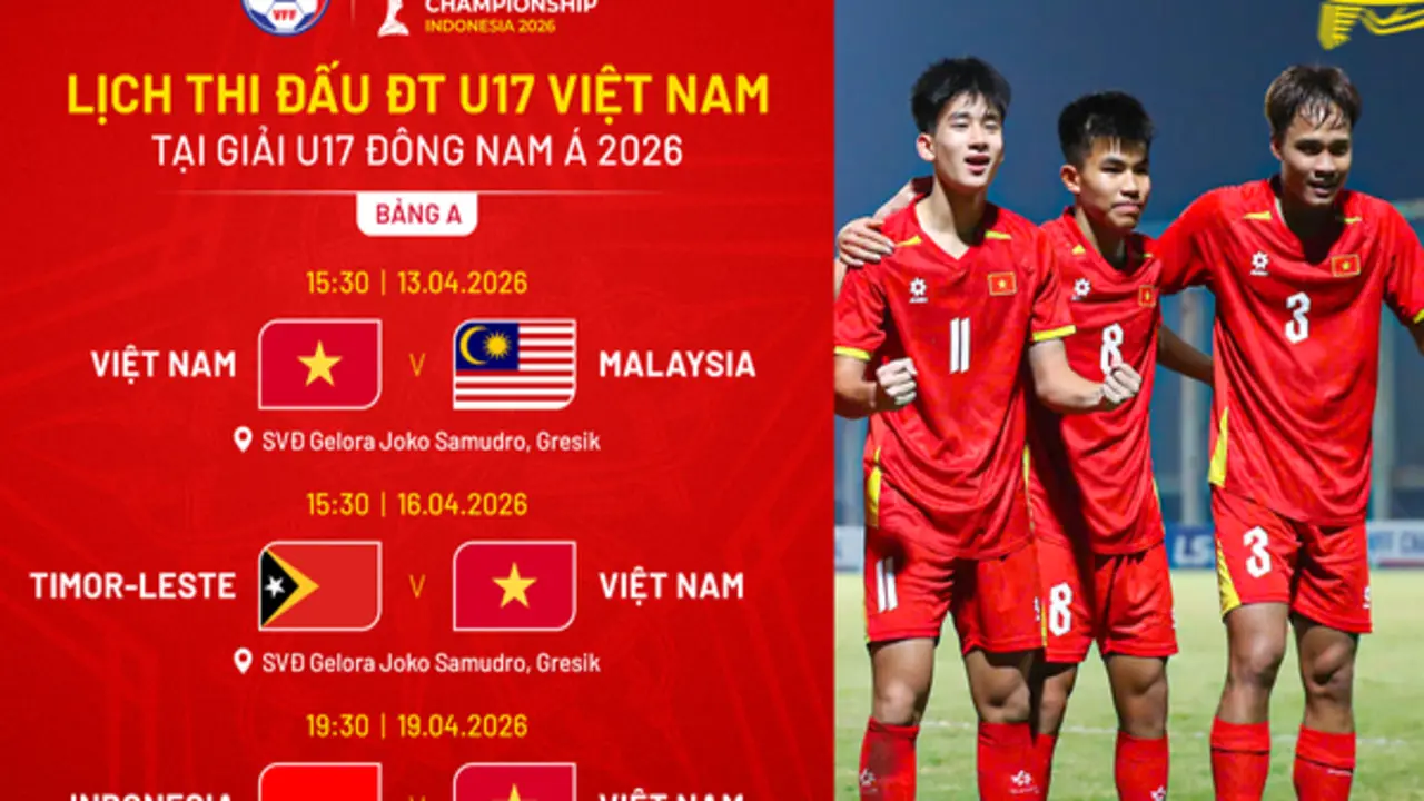 Lộ diện lịch thi đấu và kênh phát U.17 Việt Nam: Không phải VTV, chạm trán Malaysia không nhập tịch