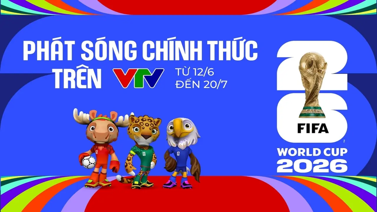 VTV mua bản quyền World Cup 2026